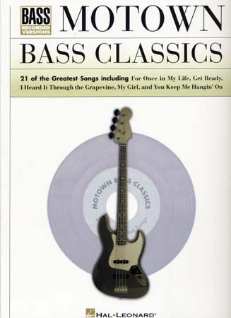 HAL LEONARD Motown Bass Classics 21 Songs - Bass Tab