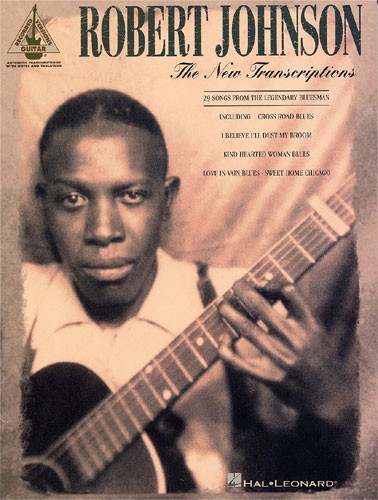 HAL LEONARD ROBERT JOHNSON THE NEW TRANSCRIPTIONS - GUITAR TAB