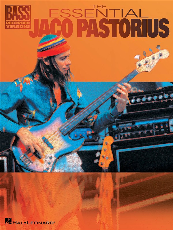 HAL LEONARD THE ESSENTIAL JACO PASTORIUS B - BASS GUITAR