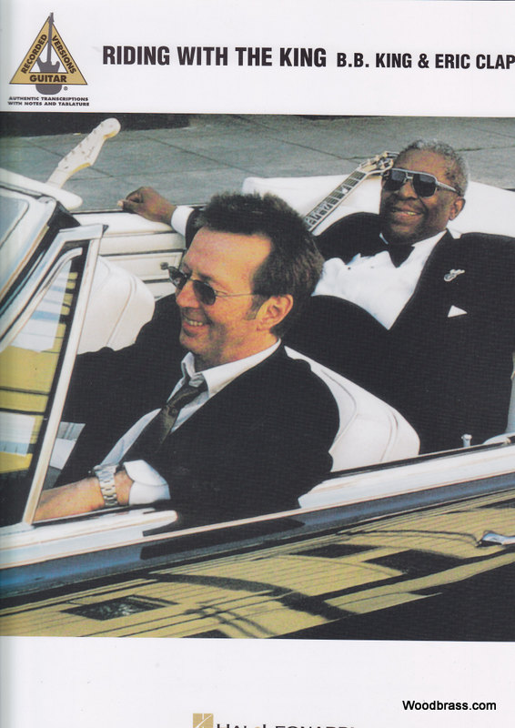 HAL LEONARD B.B. KING & CLAPTON E. - RIDING WITH THE KING - GUITARE