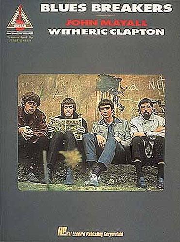 HAL LEONARD JOHN MAYALL WITH ERIC CLAPTON - BLUES BREAKERS - GUITAR TAB