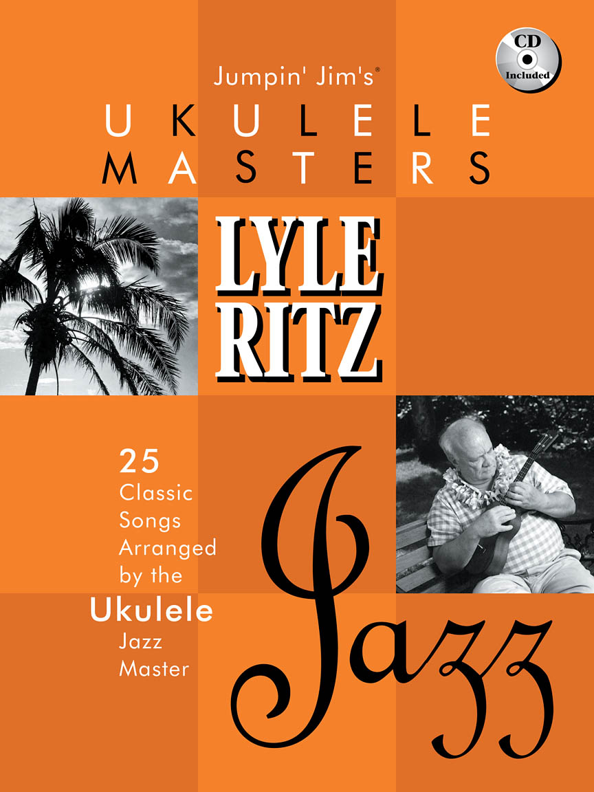 HAL LEONARD JUMPIN' JIM'S UKULELE MASTERS: LYLE RITZ 