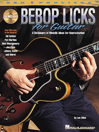 HAL LEONARD WISE LES - BEBOP LICKS FOR GUITAR - GUITAR TAB