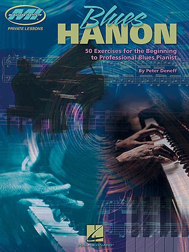 HAL LEONARD PETER DENEFF BLUES HANON - PIANO SOLO