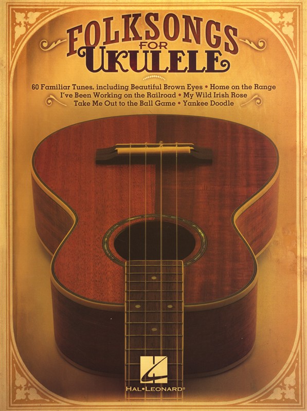 HAL LEONARD FOLK SONGS FOR UKULELE - UKULELE
