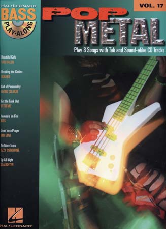 HAL LEONARD BASS PLAY ALONG VOL.17 POP METAL + CD - BASS TAB