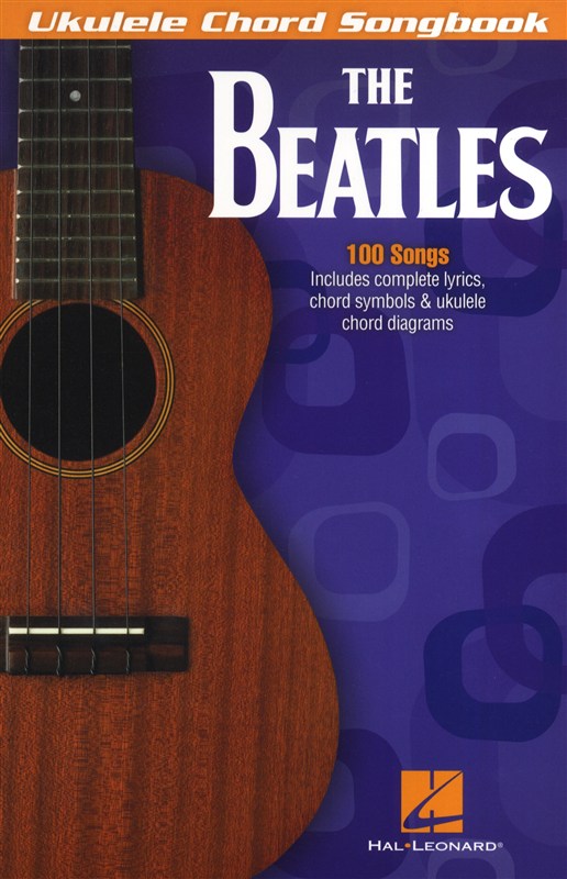 HAL LEONARD THE BEATLES UKULELE CHORD SONGBOOK - UKULELE