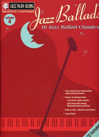 HAL LEONARD JAZZ PLAY ALONG VOL.04 JAZZ BALLADS BB, EB, C INST. CD 