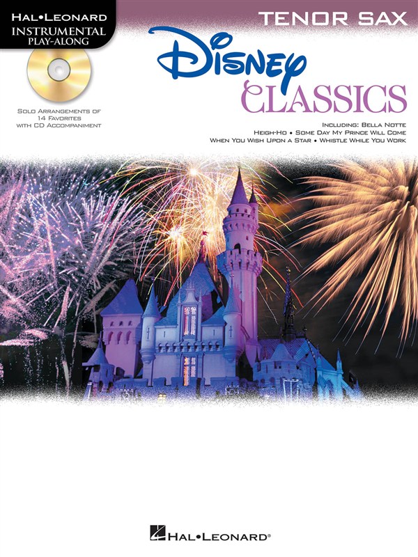 HAL LEONARD DISNEY CLASSICS INSTRUMENTAL PLAY ALONG - TENOR SAX + CD - TENOR SAXOPHONE