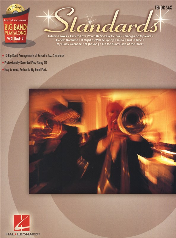 HAL LEONARD BIG BAND PLAY ALONG VOLUME 7 STANDARDS TENOR SAX + CD - TENOR SAXOPHONE