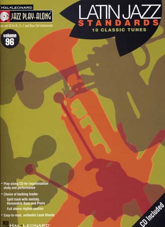 HAL LEONARD JAZZ PLAY ALONG VOL.96 - LATIN JAZZ STANDARDS + CD - Bb, Eb, C INSTRUMENTS