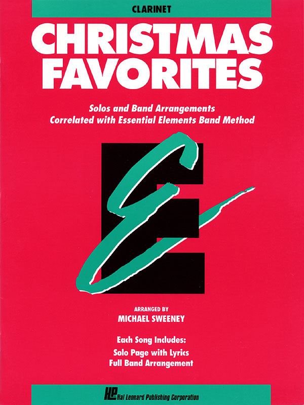 HAL LEONARD ESSENTIAL ELEMENTS - CHRISTMAS FAVORITES - Bb CLARINET