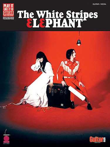 HAL LEONARD THE WHITE STRIPES - ELEPHANT - GUITAR TAB