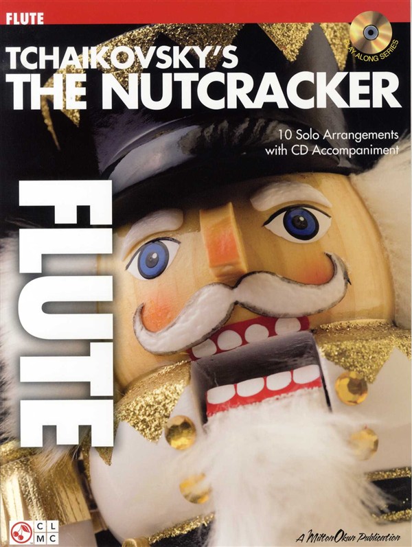 CHERRY LANE TCHAIKOVSKY'S THE NUTCRACKER - FLUTE