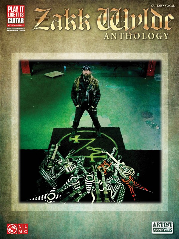 HAL LEONARD Wylde Zakk Anthology Play It Like It Is - Guitar