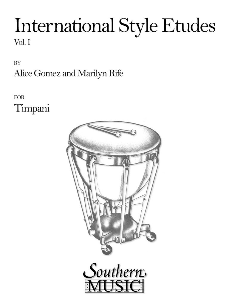 SOUTHERN MUSIC COMPANY GOMEZ ALICE & RIFE MARILYN - INTERNATIONAL STYLE ETUDES VOL.1 - TIMBALES