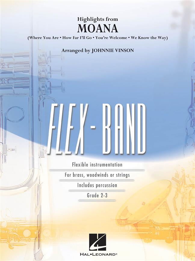 HAL LEONARD DISNEY - HIGHLIGHTS FROM MOANA - FLEX-BAND SERIES