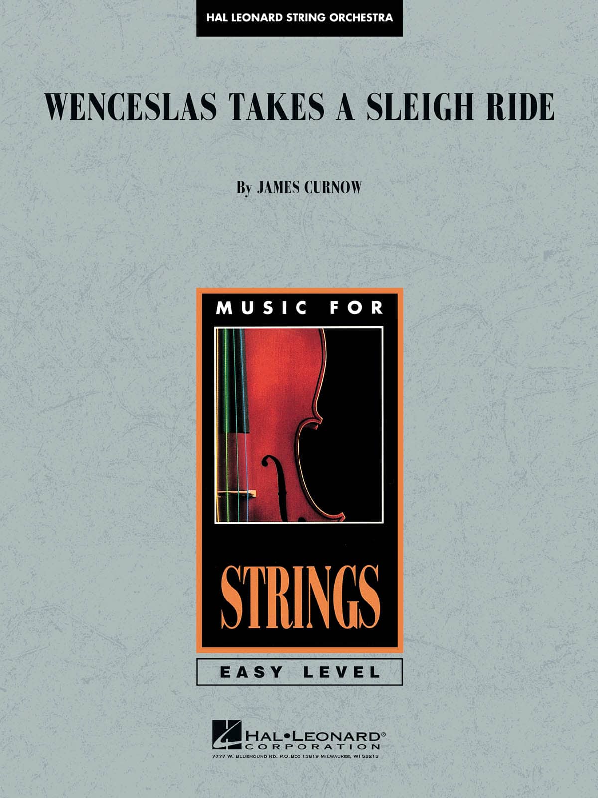 HAL LEONARD CURNOW JAMES - WENCESLAS TAKES A SLEIGH RIDE (ARR. ROBERT LONGFIELD) - SCORE & PARTS 