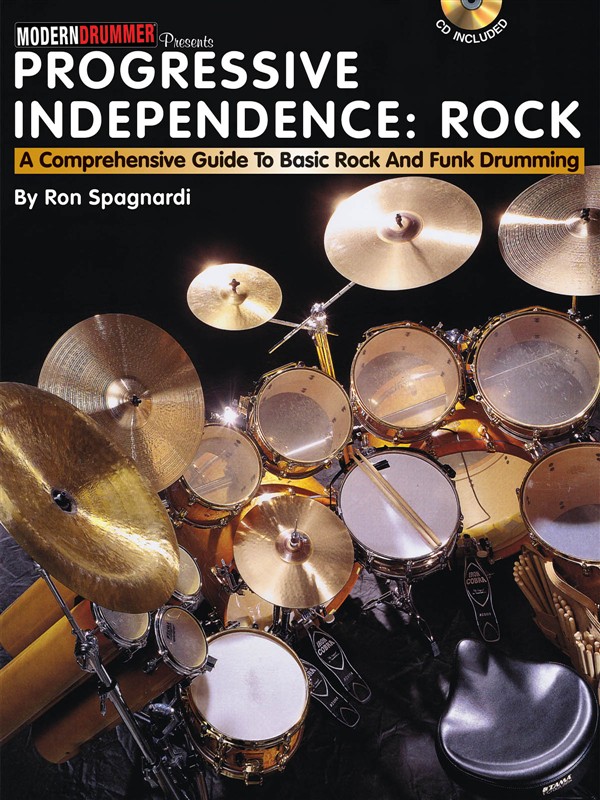 MUSIC SALES PROGRESSIVE INDEPENDENCE COMPREHENSIVE GUIDE ROCK AND FUNK DRUMMNG + CD - DRUMS