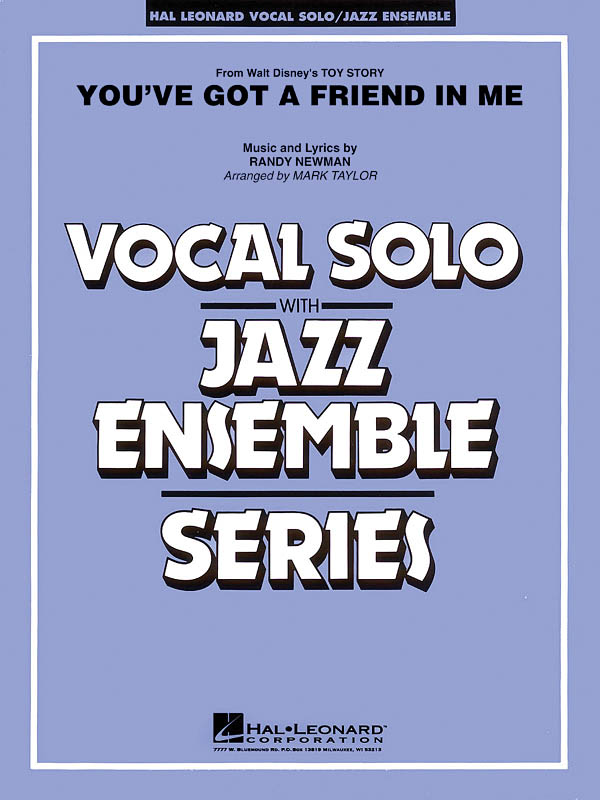 HAL LEONARD Newman Randy - You've Got A Friend In Me - Vocal Solo / Jazz Ensemble Series