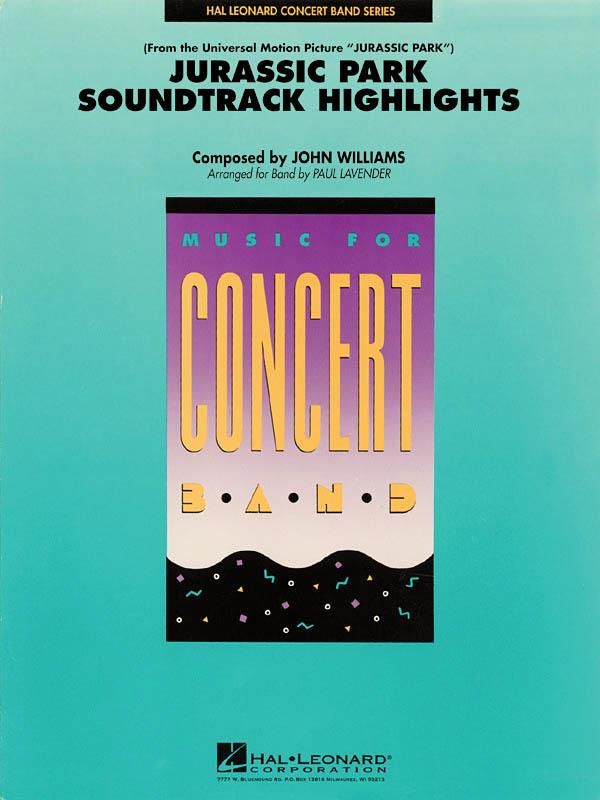 HAL LEONARD WILLIAMS JOHN - JURASSIC PARK SOUNDTRACK HIGHLIGHTS - SCORE & PARTS
