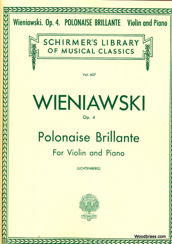 SCHIRMER WIENIAWSKI H. - POLONAISE BRILLANTE OP. 4 - VIOLON ET PIANO