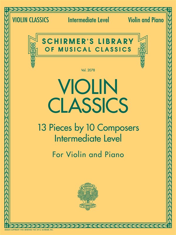 HAL LEONARD SCHIRMER'S LIBRARY OF MUSICAL CLASSICS VIOLIN CLASSICS INTERMEDIATE - VIOLIN