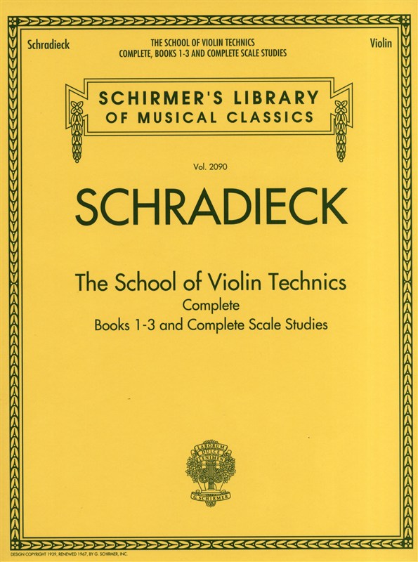 HAL LEONARD SCHIRMER LIBRARY SCHRADIECK THE SCHOOL OF VIOLIN TECHNICS COMPLETE - VIOLIN