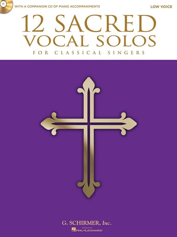 HAL LEONARD 12 SACRED VOCAL SOLOS FOR CLASSICAL SINGERS LOW VOICE + CD