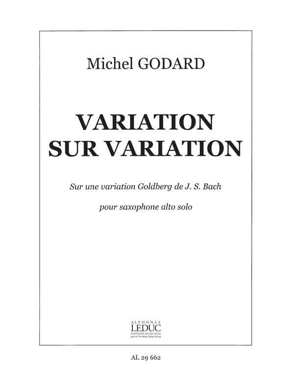 LEDUC GODARD M. - VARIATION SUR VARIATION - SAXOPHONE ALTO SOLO