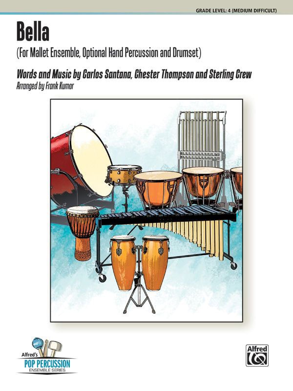 ALFRED PUBLISHING SANTANA C. - BELLA - ENSEMBLE DE PERCUSSIONS 