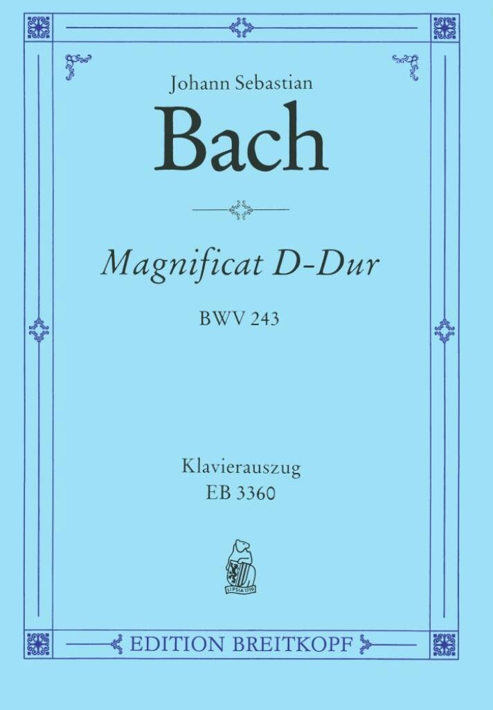 EDITION BREITKOPF BACH JOHANN SEBASTIAN - MAGNIFICAT D-DUR BWV 243 - VOCAL SCORE
