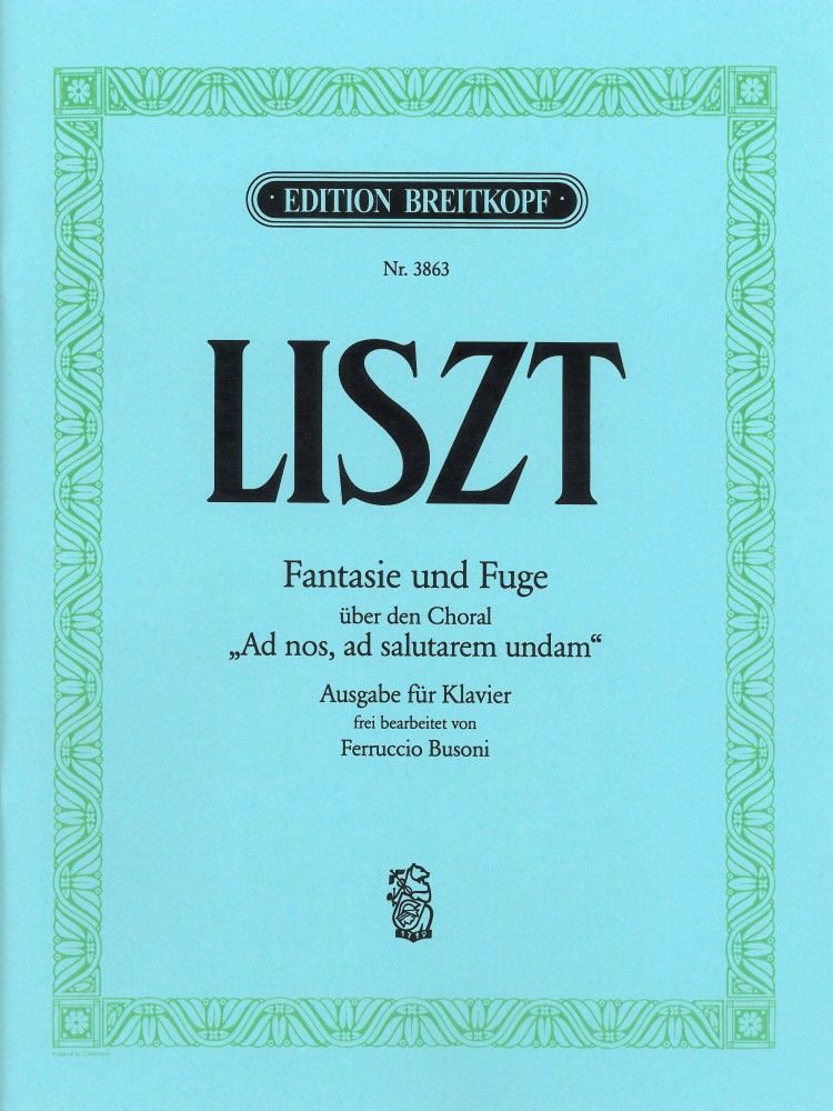 EDITION BREITKOPF LISZT FRANZ - FANTASIA ”AD NOS,AD SALUTAREM” - PIANO