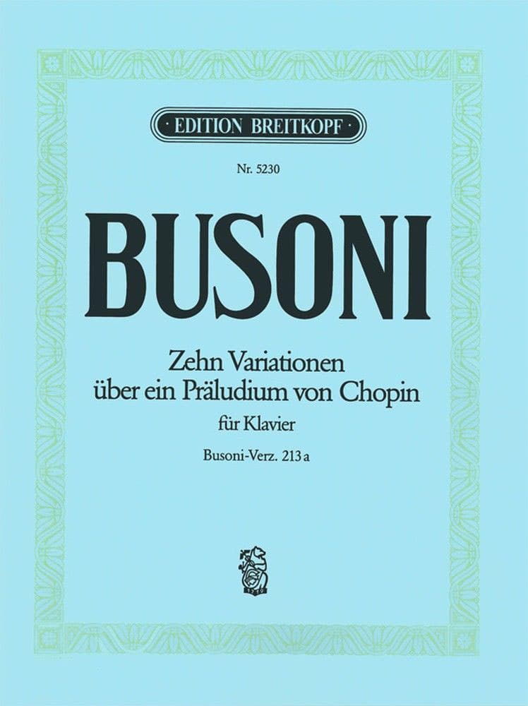 EDITION BREITKOPF BUSONI FERRUCCIO - 10 VARIATIONEN UBER PRALUDIUM - PIANO
