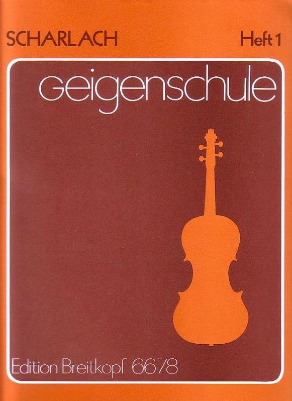 EDITION BREITKOPF SCHARLACH FRITZ - GEIGENSCHULE, HEFT 1 - VIOLIN