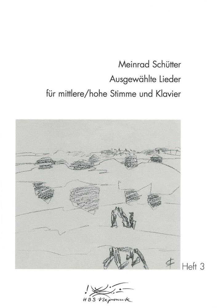 EDITION BREITKOPF SCHUTTER MEINRAD - AUSGEWAHLTE LIEDER, HEFT 3 - MEDIUM VOICE, PIANO