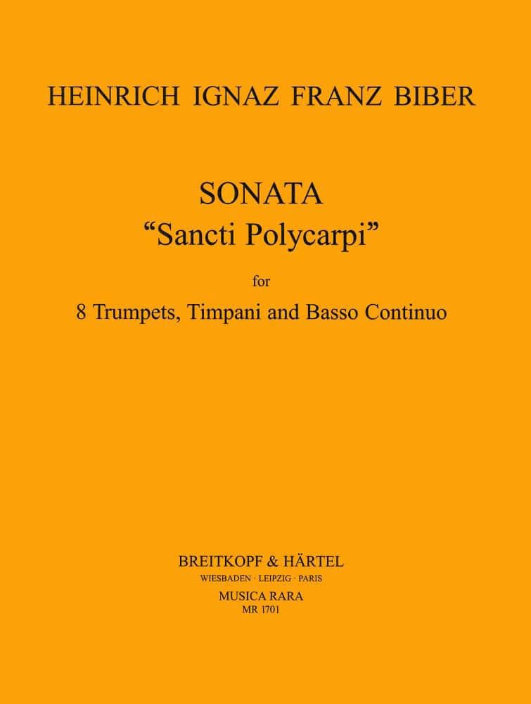 EDITION BREITKOPF BIBER H.I.F. - SONATA 'SANCTI POLYCARPI IN C - 8 TROMPETTES, PERCU, BASSE CONTINUE