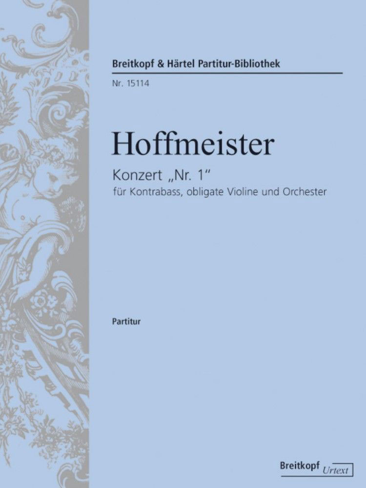 EDITION BREITKOPF HOFFMEISTER FRANZ ANTON - KONTRABASSKONZERT NR. 1 D-DUR - DOUBLE BASS, ORCHESTRA