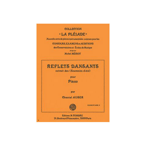 COMBRE AUBER CHANTAL - REFLETS DANSANTS EXTR. DES SOUVENIRS D'ETE - PIANO
