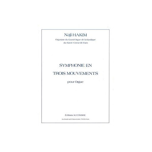COMBRE HAKIM NAJI - SYMPHONIE EN TROIS MOUVEMENTS - ORGUE