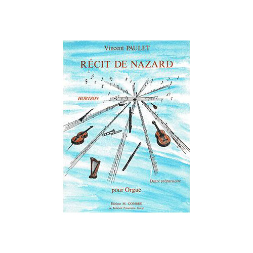 COMBRE PAULET VINCENT - RECIT DE NAZARD - ORGUE