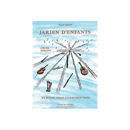 COMBRE BIGOT PIERRE - JARDIN D'ENFANTS (6 PIECES) - PIANO