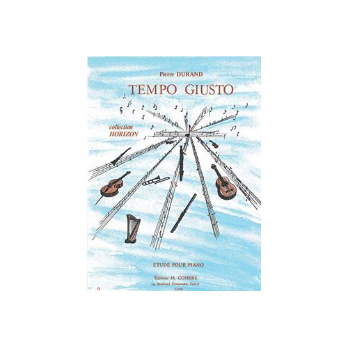 COMBRE DURAND PIERRE - TEMPO GIUSTO - PIANO