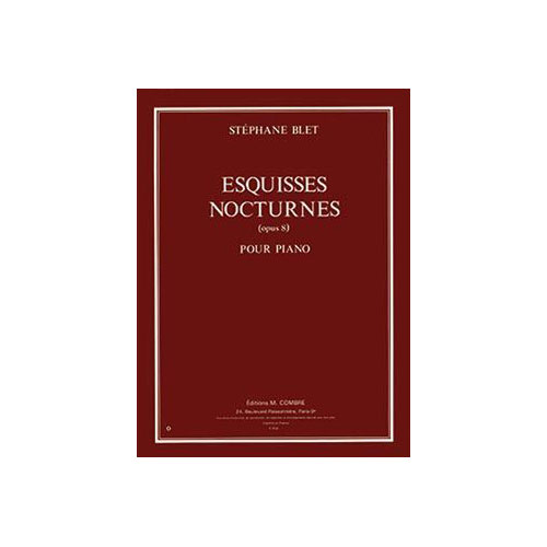 COMBRE Blet - Esquisses Nocturnes Op.8 - Piano