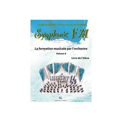 COMBRE ALEXANDRE J.-F. / DRUMM S. - SYMPHONIC FM VOL.8 ELEVE - SAXHORN