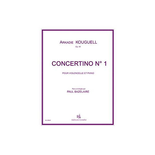 COMBRE KOUGUELL ARKADIE - CONCERTINO N.1 OP.44 - VIOLONCELLE ET PIANO