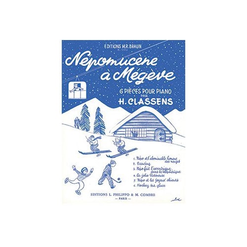 COMBRE CLASSENS - NÉPOMUCÈNE À MEGÈVE (6 PIÈCES) - PIANO