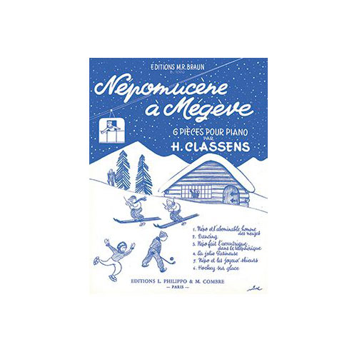 COMBRE CLASSENS HENRI - NEPOMUCENE A MEGEVE (6 PIECES) - PIANO