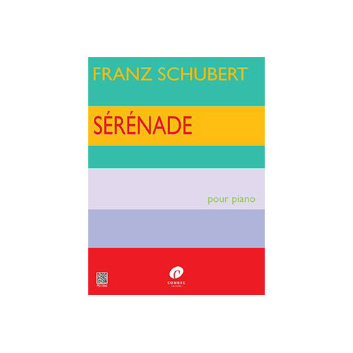 COMBRE SCHUBERT FRANZ - SERENADE - PIANO