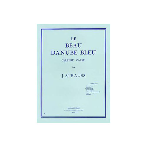 COMBRE STRAUSS - LE BEAU DANUBE BLEU - PIANO